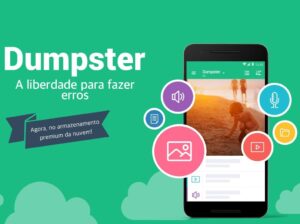 Recupere Suas Memórias Perdidas Com o App – DUMPSTER